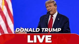 CPAC LIVE | DONALD TRUMP DELIVERS A SPEECH AT CONSERVATIVE POLITICAL ACTION CONFERENCE