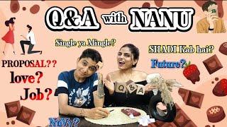 Q&A with Nanu | Special Thanks  #trending #qna #vlog #evysharma #tomboy