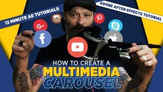 Create a Multi-Media CAROUSEL in After Effects | Tutorial