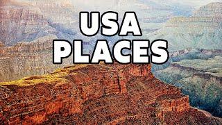 Top 25 Places To Visit In The USA