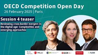 2025 OECD Competition Open Day Session 4 to explore cross-border mergers in #antitrust