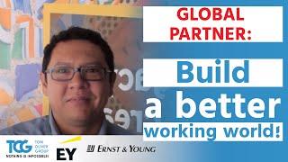 ERNST & YOUNG Global Partner: “Build a better working world!”