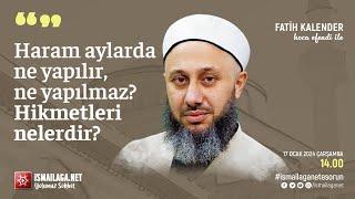 Fatih Kalender Hoca Efendi @ismailaganet   #canlıyayın