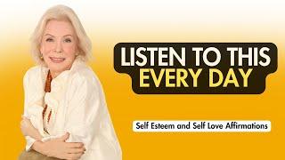 "Louise Hay Affirmations for Self Love and Self Esteem! :Unlock Your Inner Power