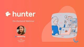 Hunter.io - On Demand Webinar