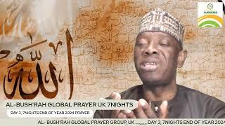 AL-BUSH'RAH GLOBAL PRAYER UK 7NIGHTS