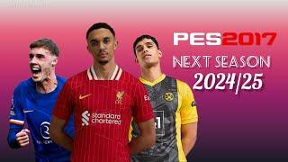 PES 2017 NEXT SEASON PATCH 2024/25