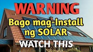 SOLAR 101.. BASIC INTRODUCTION GUIDE sa mga Gustong Mag-Install ng SOLAR POWER SYSTEM