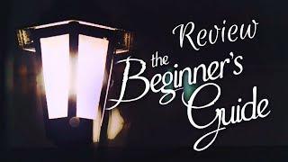 The Beginner's Guide Review