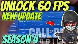 How To UNLOCK 60 FPS in call of duty mobile SEASON 4 || codm || Max FPS