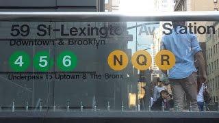 MTA NYC Subway: R46, R62/A, R142/A & R160 (4) (5) (6) (N) (Q) (R) Trains @ Lexington Ave-59th Street