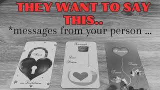  Channeled Messages from YOUR PERSON!  Pick A Card Timeless Love Tarot Reading