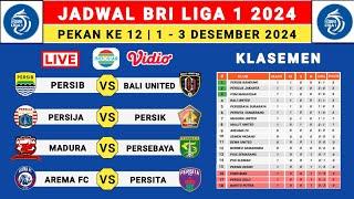 Jadwal Liga 1 2024 Pekan Ke 12 - Bali United vs Persib - Madura vs Persebaya - Liga 1 Indonesia 2024