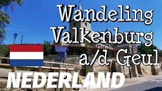 NEDERLAND Wandeling van Valkenburg a/d Geul naar Schin op Geul en terug 9 km