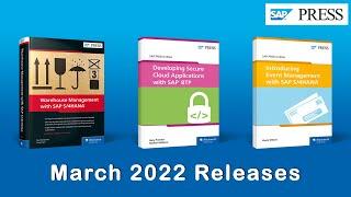 New SAP PRESS Books in March 2022: Learn SAP EWM, SAP Event Management, and SAP BTP Security