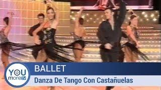 Ballet- Danza De Tango Con Castañuelas