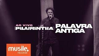 Palavrantiga - Palavra Antiga (Ao Vivo)