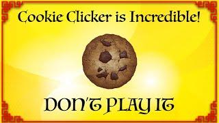 Cookie Clicker: The Best Game You Should Never Play