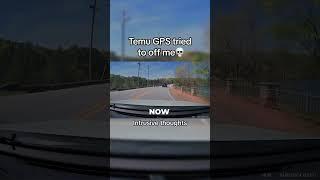 POV : You Buy Gps From Temu | #meme