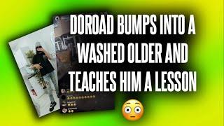 (#GipsyHill) DoRoad Bumps Into A Washed Older And Teaches Him A Lesson(Part 2)
