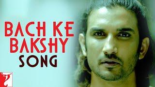 Bach Ke Bakshy Song | Detective Byomkesh Bakshy | Sushant Singh Rajput | Sneha, Dibaker Banerjee