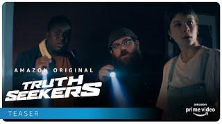 Truth Seekers - Teaser | Amazon Prime Video