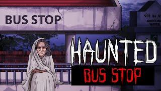 Haunted Bus Stop True Horror Story In Hindi | डरावना बस स्टॉप | Hindi Kahaniyan | KM E116