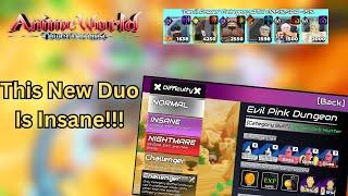 This New Duo Is Insane Together I Anime World Tower Defense