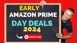 25 Must-Grab Best Early Amazon Prime Day Deals 2024! Unbelievable Discounts