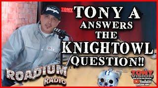 AMERICAN CHOLO ASKS TONY A THE KNIGHTOWL QUESTION - LIVE ON ROADIUM RADIO