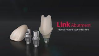 Dental implant superstructure "Link Abutment"