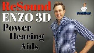 ReSound ENZO 3D Power Hearing Aids Review