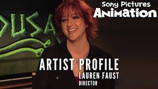 Inside Sony Pictures Animation - Director Lauren Faust