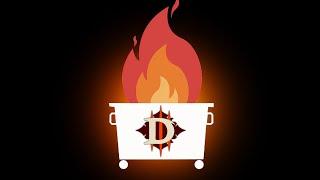 The Diablo 3 Dumpster Fire