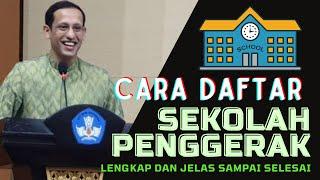 CARA DAFTAR SEKOLAH PENGGERAK⁉️ PANDUAN LENGKAP