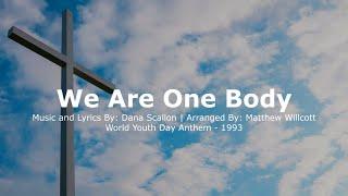 We Are One Body | D.Scallon | World Youth Day | Sunday 7pm Choir | Christian Catholic Church Song