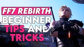 Final Fantasy 7 Rebirth | Top Tips For Beginners