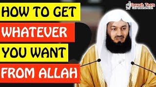 HOW TO GET WHATEVER YOU WANT FROM ALLAH  ? ᴴᴰ