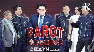 Dizayn jamoasi - Parot Holding