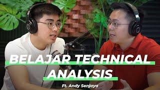 Analisa Teknikal Untuk Pemula ft. Andy Senjaya Ternak Uang Talks #5