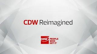 CDW Reimagined