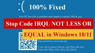 Stop Error Code: IRQL NOT LESS OR EQUAL in Windows 10/11 [Fixed] #bluescreen