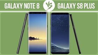 Samsung Galaxy Note 8 vs Samsung Galaxy S8 Plus ️