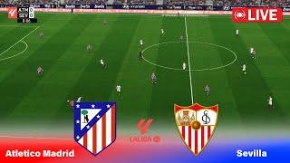 LIVE : Atletico Madrid vs Sevilla | Spain - La Liga 24/25 | Match En Vivo | PES Game Simulation