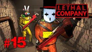 Lethal Company w/Friends Pt 15 - MORE GRINDING