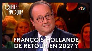 François Hollande se représentera-t-il ? - #QuelleEpoque 16 novembre 2024