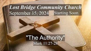 Lost Bridge Community Church Service LIVE - September 15, 2024 - Jonny Parker