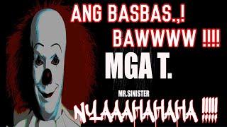 “ Mga  T.  “ ( REACTION VIDEO ) By : Mr. Sinister  ( Tunay na Kritiko )