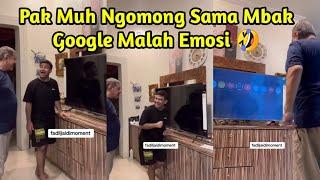 Pak Muh Emosi Sendiri Ngomong Sama Google