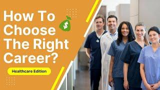 FHS#02: How to Choose the Right Healthcare Career?